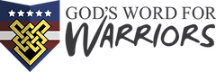 God's Word for Warriors, a 21st Century Christian Ministry Impact Partner